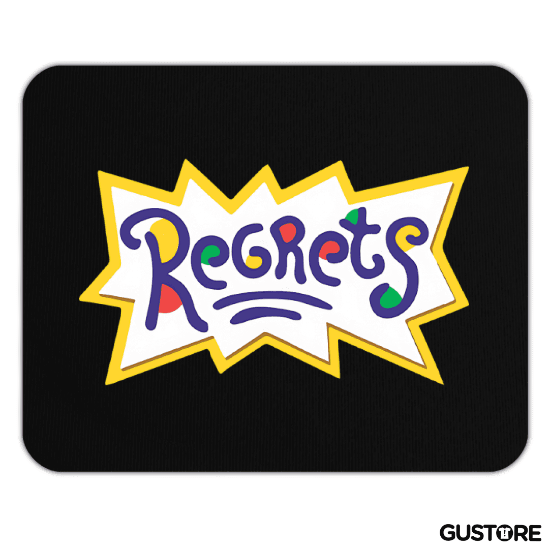 Mousepad Regrets