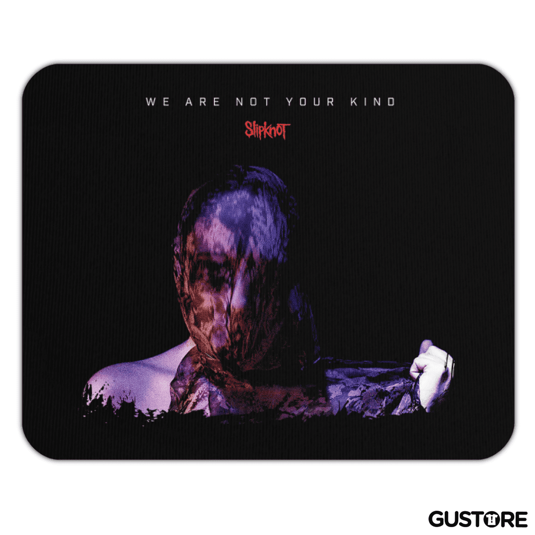 Mousepad Slipknot We Are Not Your Kind