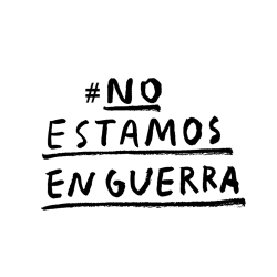 Estampado de #No estamos en guerra 